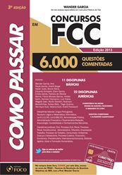 COMO PASSAR EM CONCURSOS FCC - 6000 QUESTÕES COMENTADAS - AT