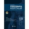 TRATADO DE FISIOTERAPIA HOSPITALAR - ASSISTÊNCIA INTEGRAL AO