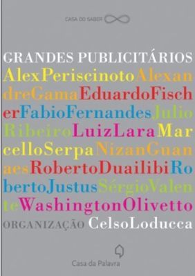 OS GRANDES PUBLICITÁRIOS - 2010