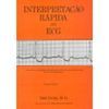 INTERPRETAÇÃO RÁPIDA DO ECG - 2005