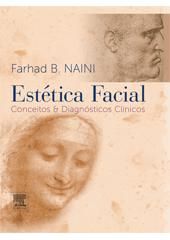 ESTÉTICA FACIAL - CONCEITOS E DIAGNÓSTICOS CLÍNICOS - 2014