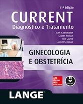 CURRENT GINECOLOGIA E OBSTETRÍCIA - DIAGNÓSTICO E TRATAMENTO