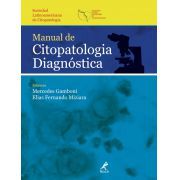 MANUAL DE CITOPATOLOGIA DIAGNÓSTICA - SOCIEDAD LATINOAMERICA