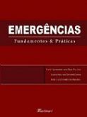 EMERGÊNCIAS, FUNDAMENTOS E PRÁTICAS - 2010