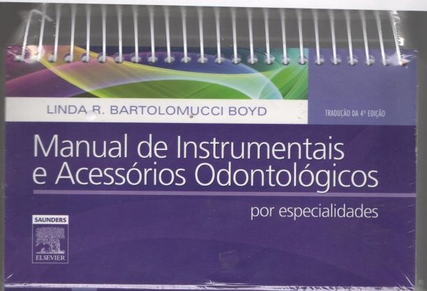 MANUAL DE INSTRUMENTAIS E ACESSÓRIOS ODONTOLÓGICOS (POR ESPE