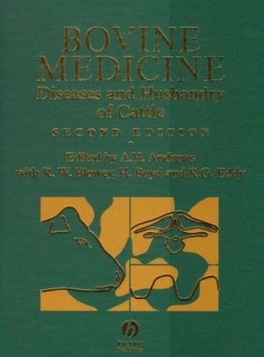 BOVINE MEDICINE - DISEASES AND HUSBANDRY OF CATTLE - 2004