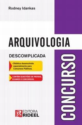 ARQUIVOLOGIA DESCOMPLICADA - 2012