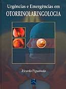 URGÊNCIAS E EMERGÊNCIAS EM OTORRINOLARINGOLOGIA - 2006