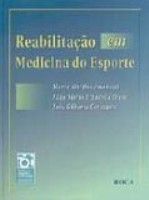 REABILITAÇÃO EM MEDICINA DO ESPORTE - 2003 - (MEGA-PROMOÇÃO