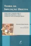 TEORIA DA IMPUTAÇÃO OBJETIVA - (QUEIMA DE ESTOQUE) - 2003