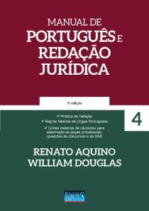 MANUAL DE PORTUGUÊS E REDAÇÃO JURÍDICA - 5ª Ed - 2012