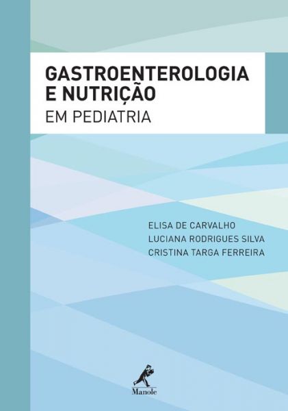 GASTROENTEROLOGIA E NUTRIÇÃO EM PEDIATRIA - 2011